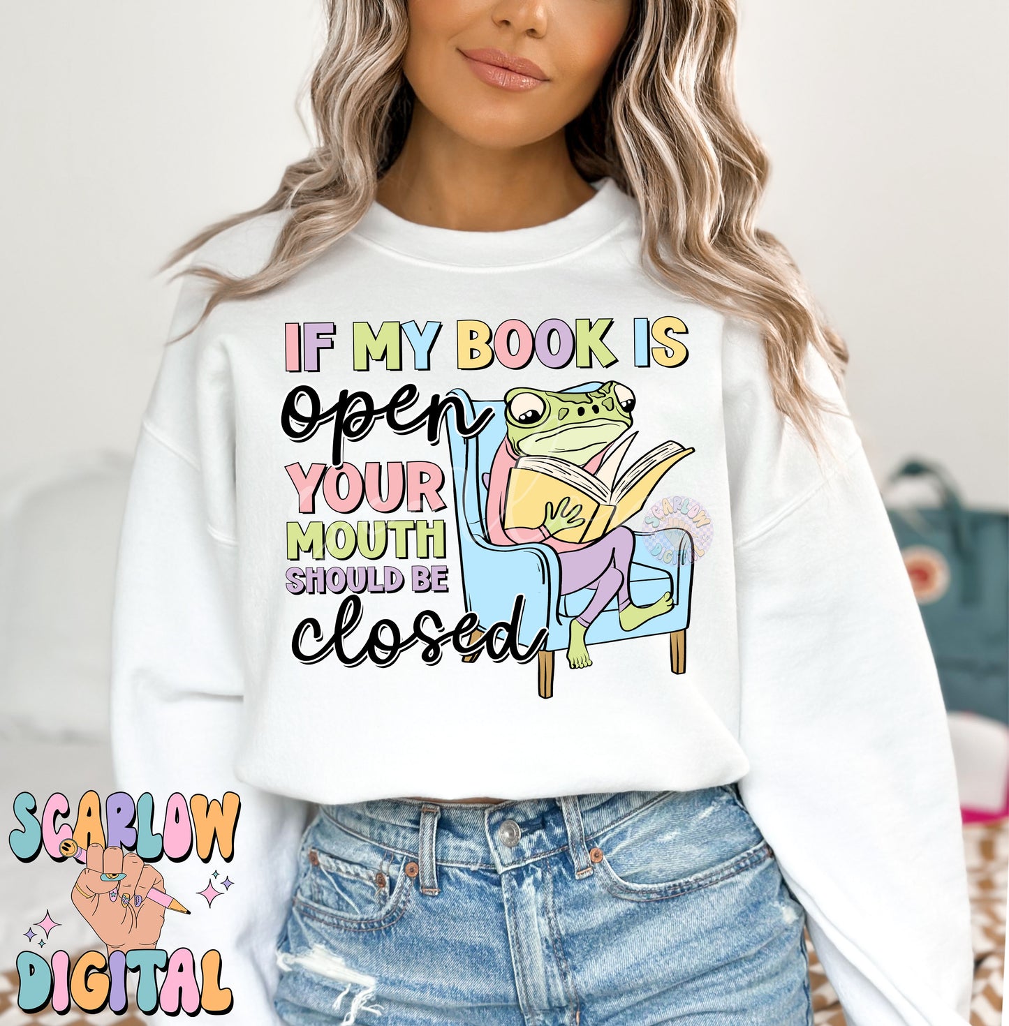 If My Book is Open Your Mouth Should Be Closed PNG-Book Lover Sublimation Digital Design Download-reader png, book club png, funny png