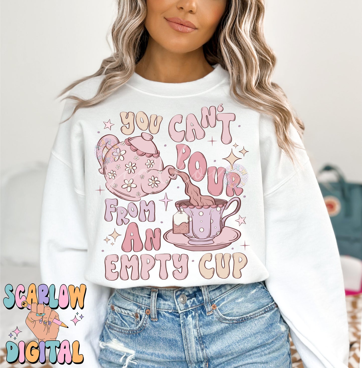 You Can't Pour From an Empty Cup PNG Digital Design Download, tea cup png, floral png, coquette png, frilly png, tea party png, tea pot png