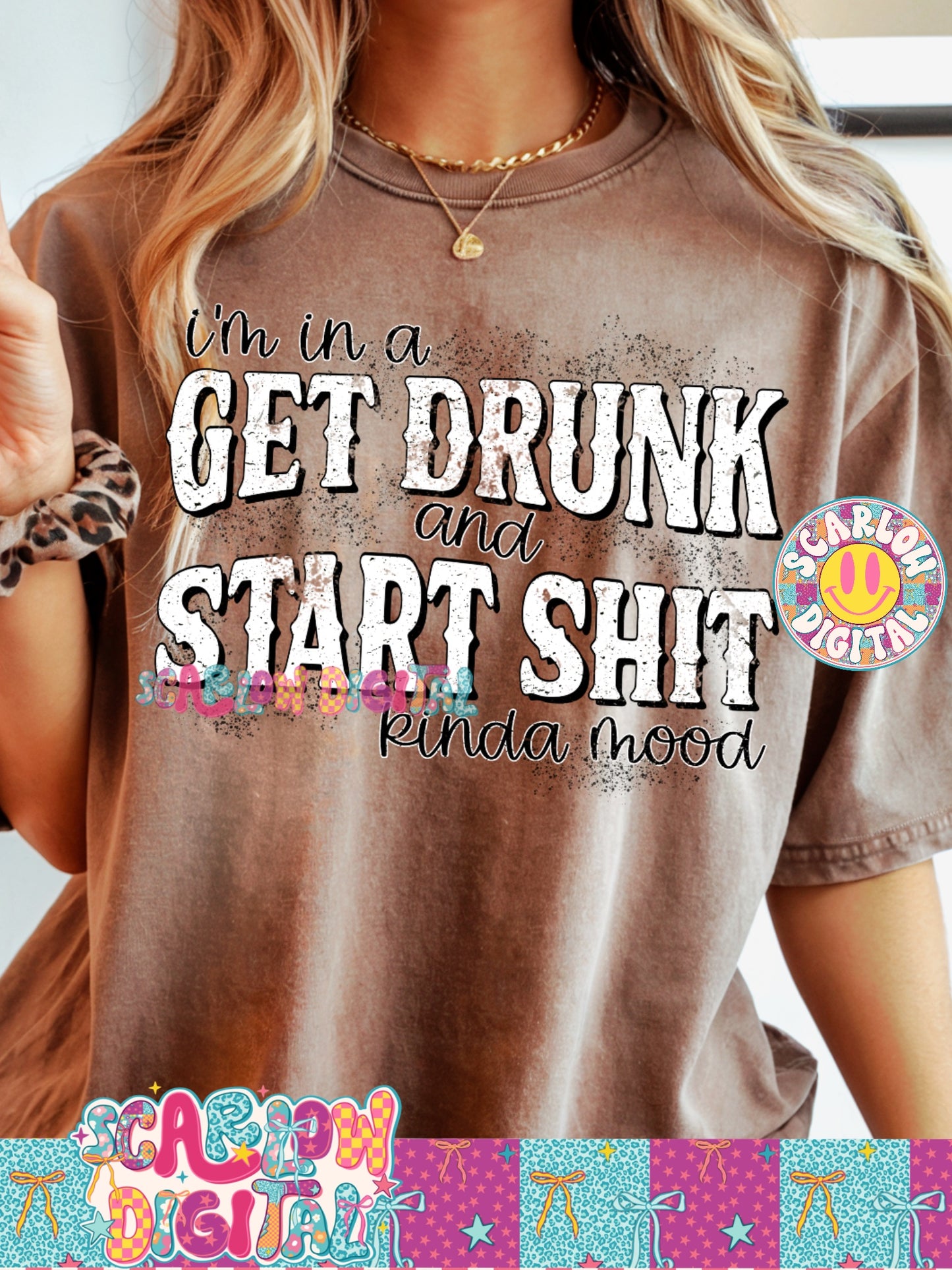 Get Drunk and Start Shit PNG Digital Design