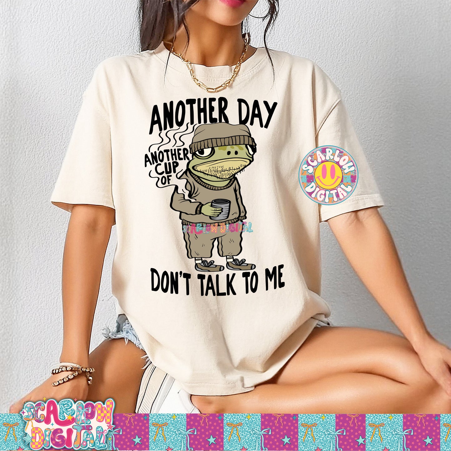 Another Day Another Cup of Don't Talk to Me PNG Digital Design