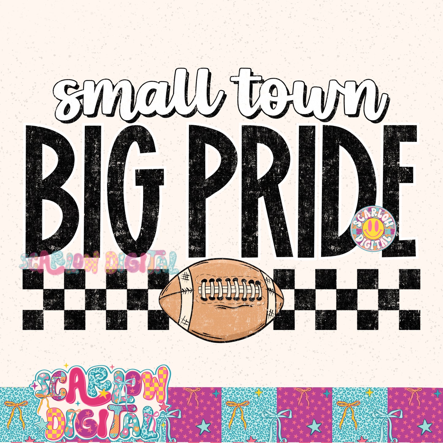 Small Town Big Pride Football PNG Digital Design