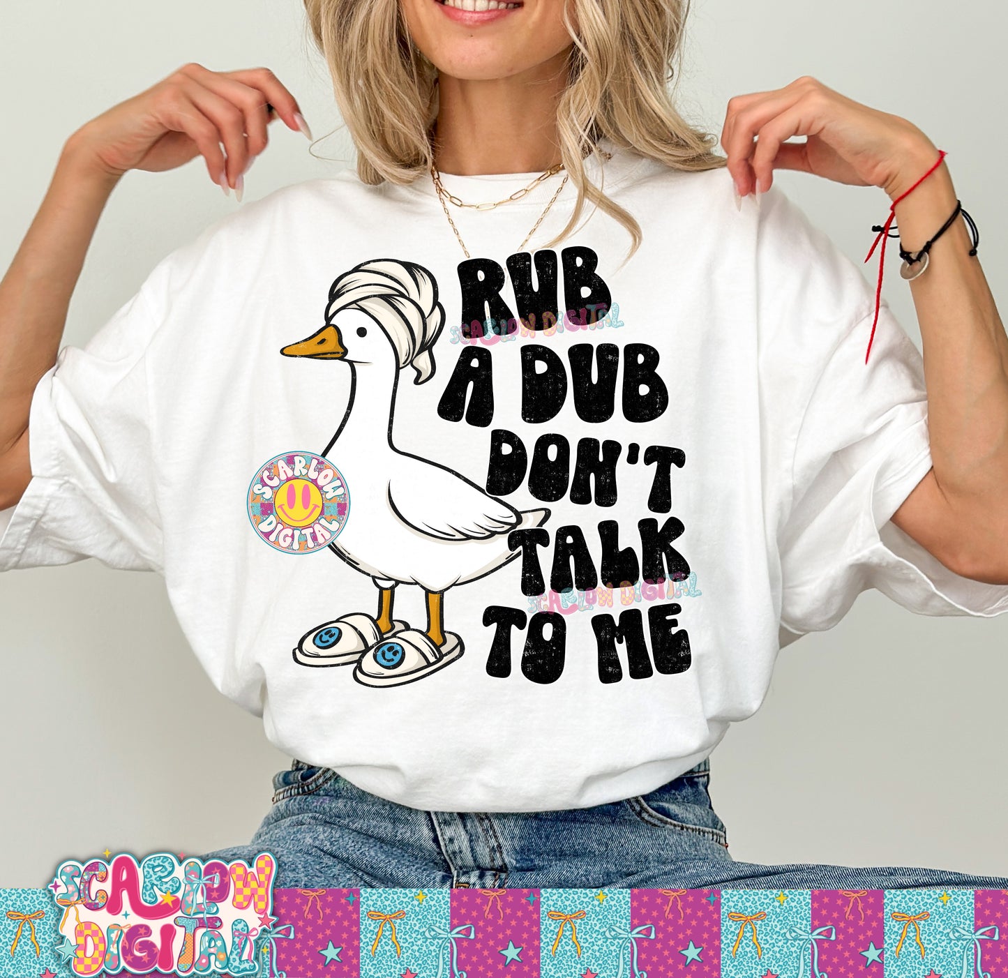 Rub a Dub Don't Talk to Me PNG Digital Design