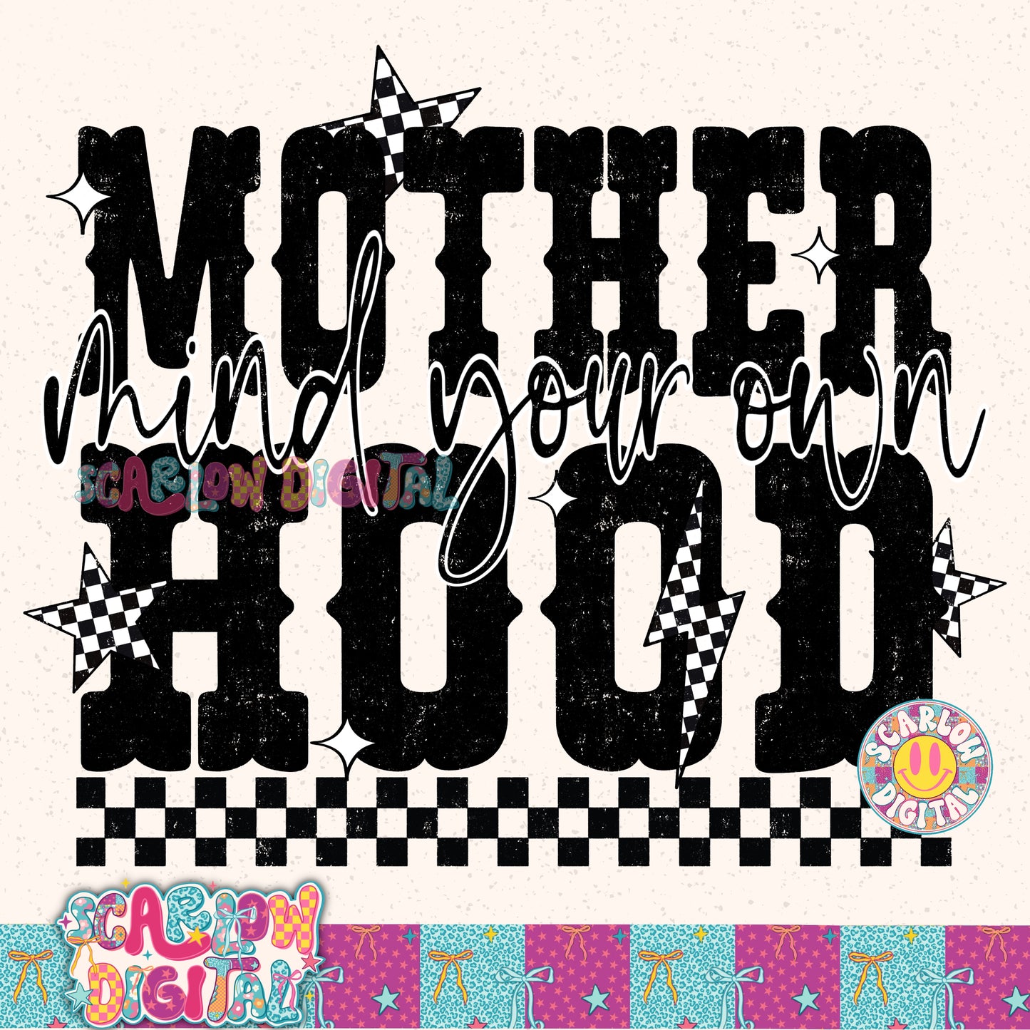 Mind Your Own Motherhood PNG Digital Design