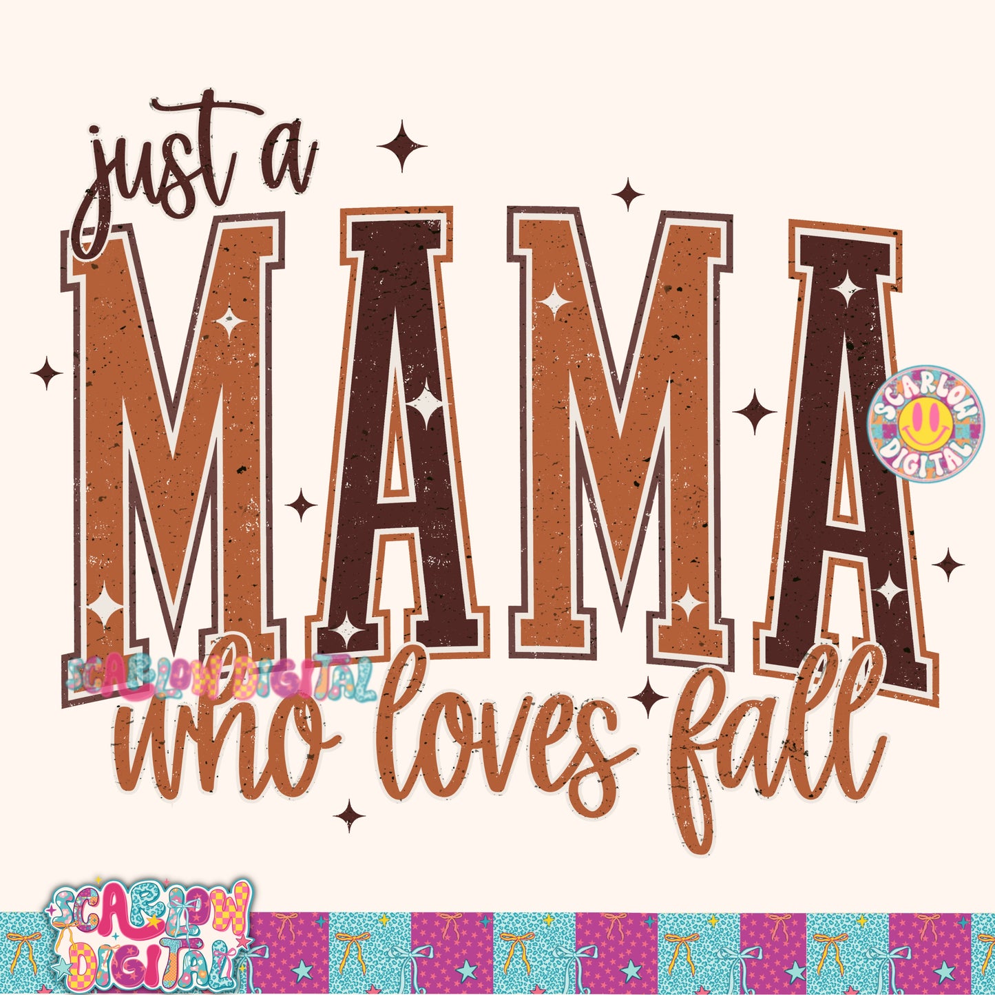 Just a Mama Who Loves Fall PNG Digital Design