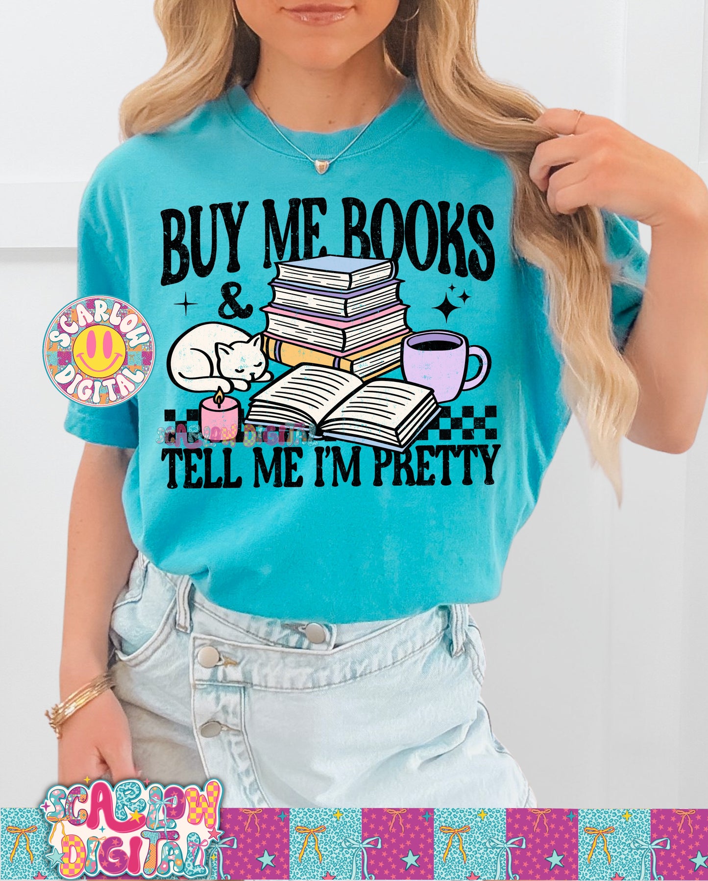 Buy Me Books & Tell Me I'm Pretty PNG Digital Design