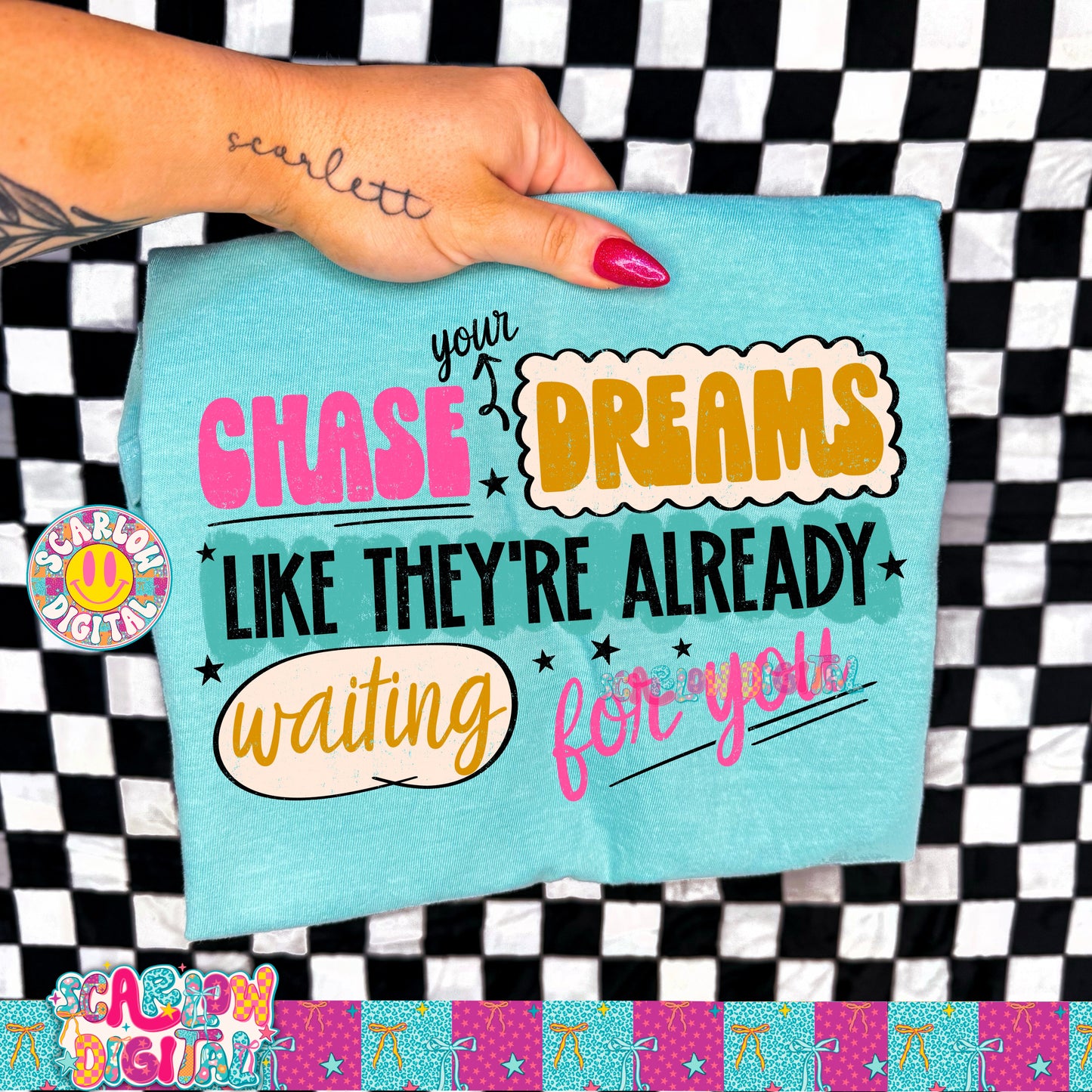 Chase Your Dreams Like They_re Already Waiting For You PNG Digital Design