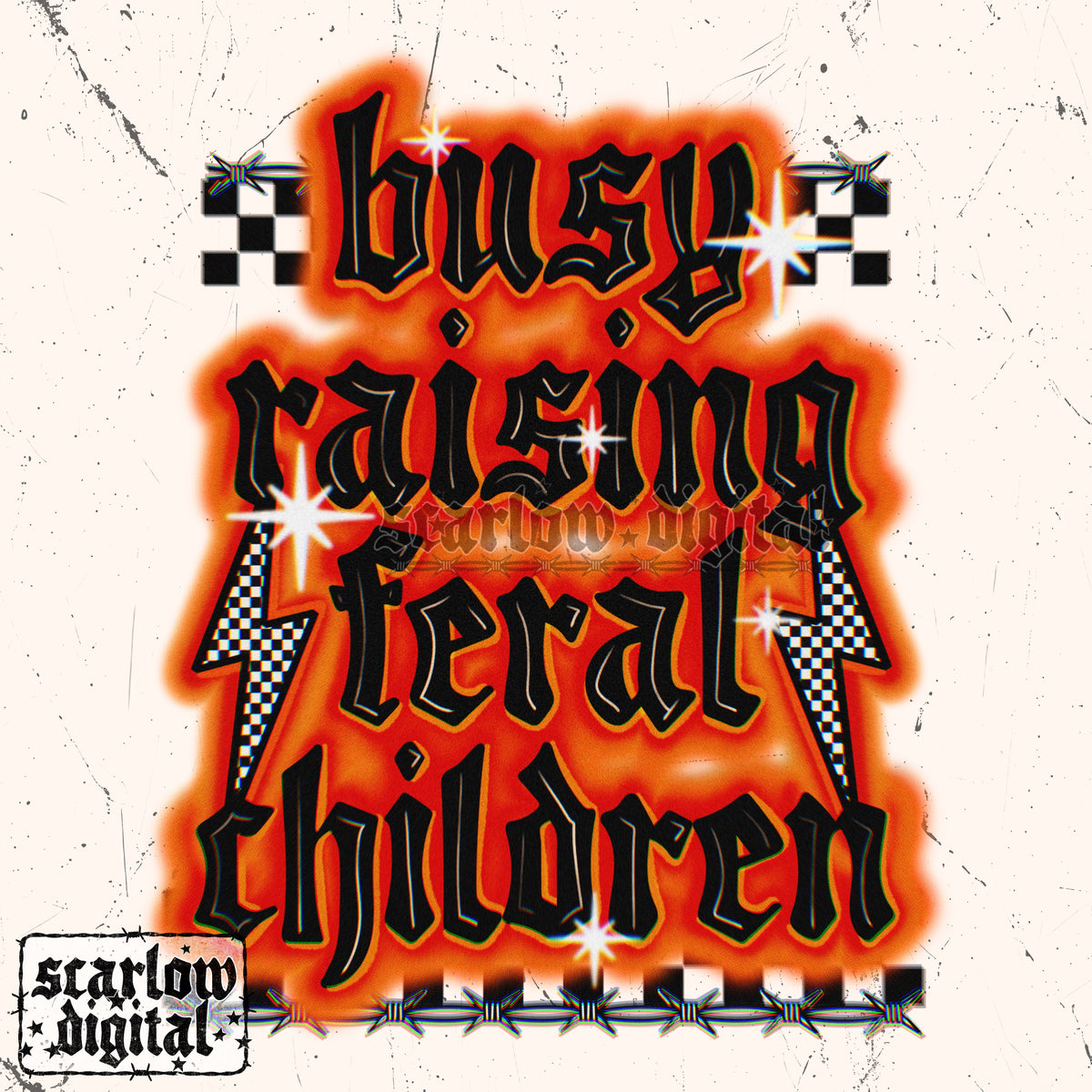 Busy Raising Feral Children PNG Digital Design