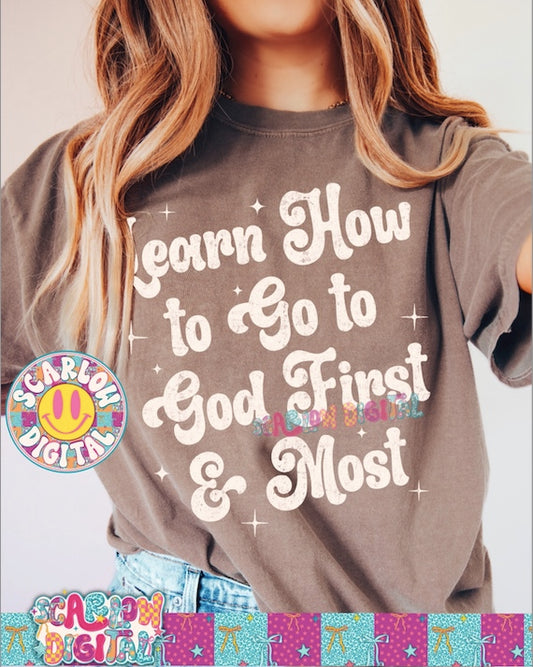 Go to God First & Most PNG Digital Design