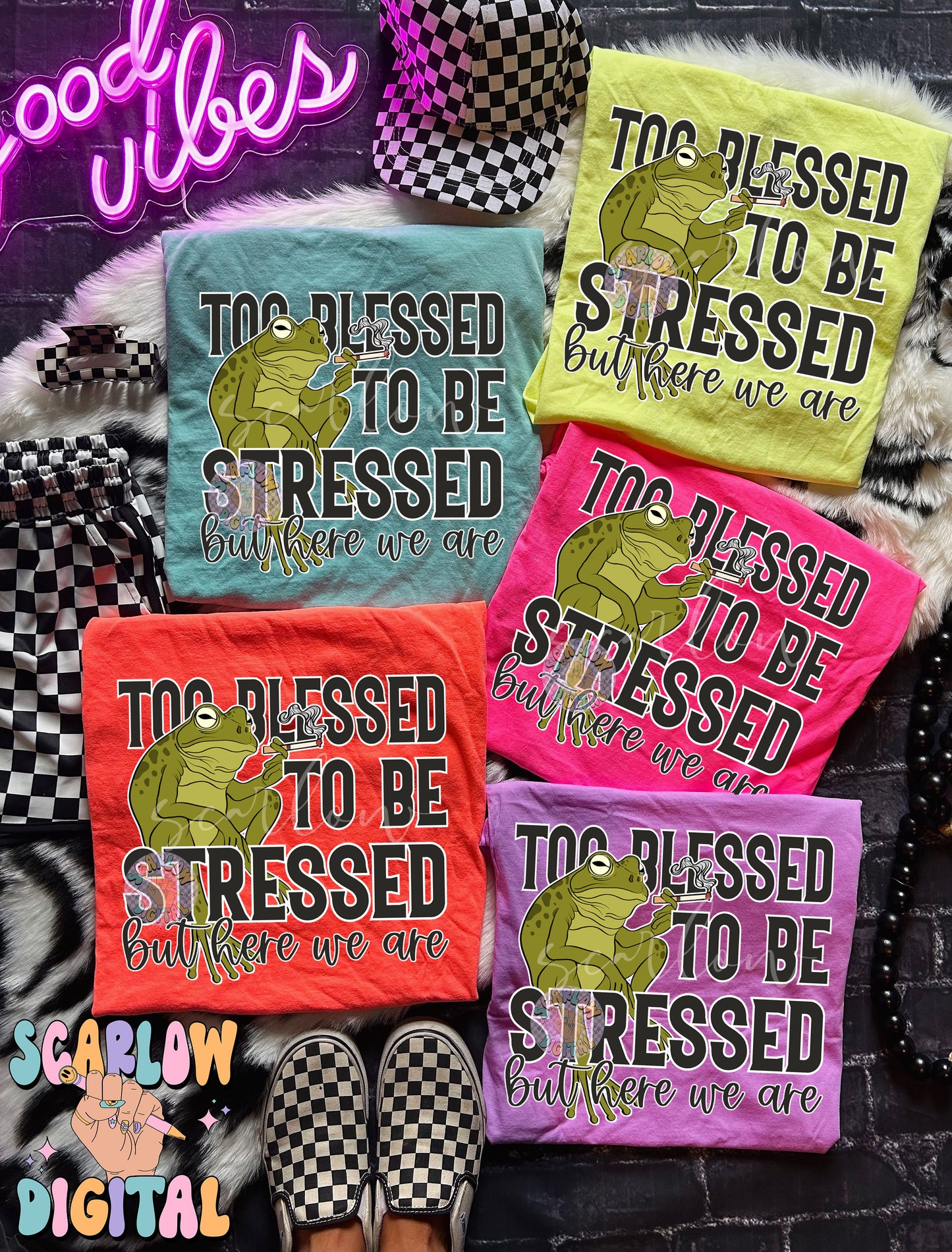 Too Blessed To Be Stressed But Here We Are PNG Digital Design Download, frog png, smoking png, adult humor png, snarky png, sarcastic png