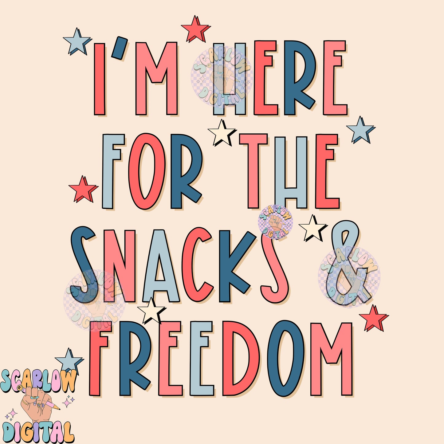 I'm Here For The Snacks and Freedom July 4th PNG sublimation Design Download, red white and blue png, Independence Day png, Fourth of July