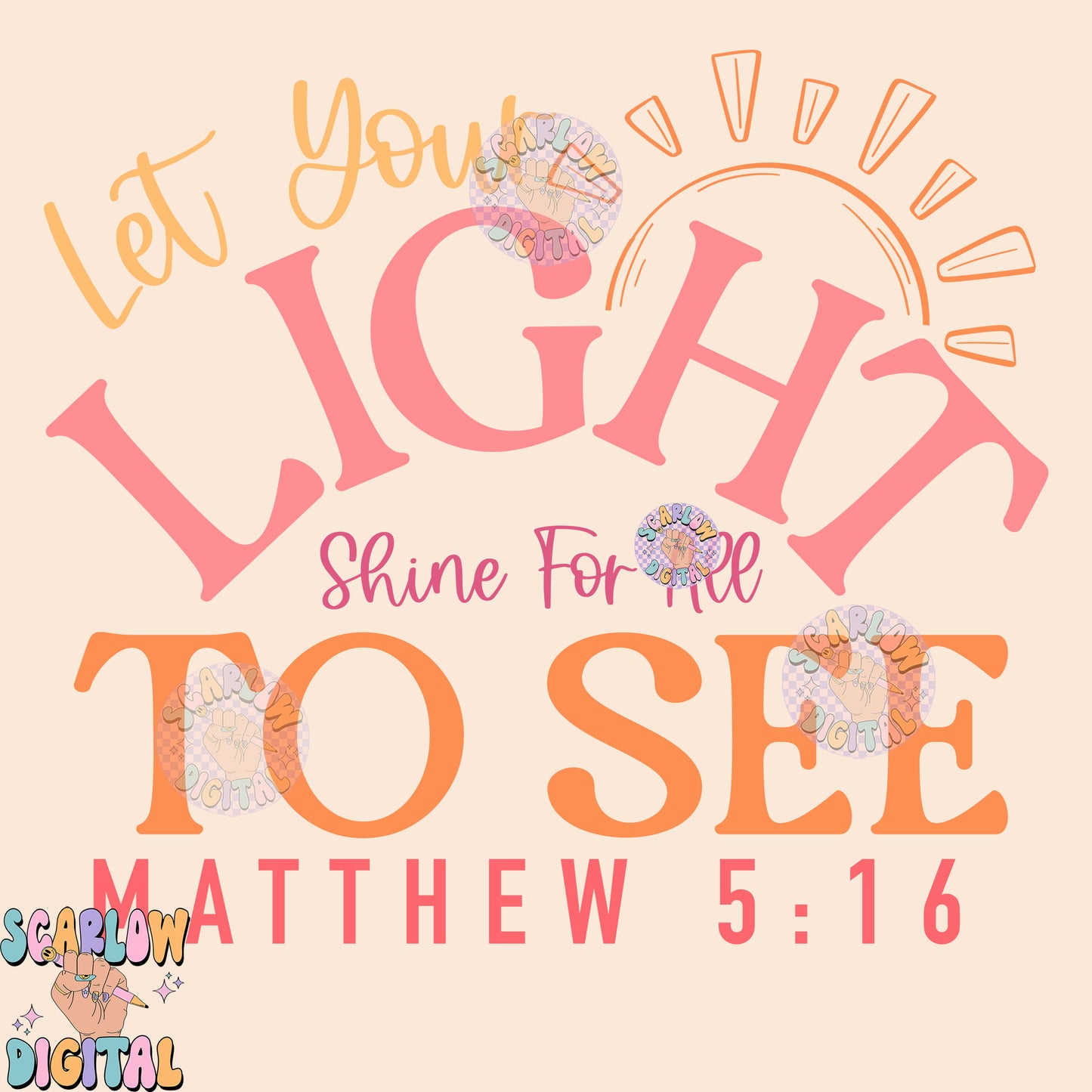 Let Your Light Shine For All to See PNG Digital Design Download, matthew 5:16 png, christian png, bible verse png, sunshine png, happy png