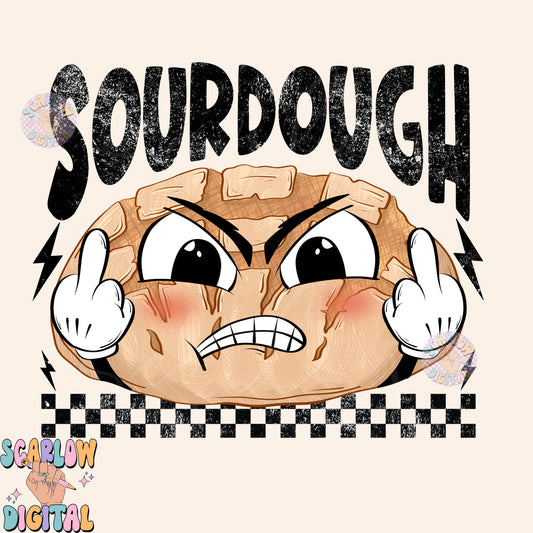Angry Sourdough PNG Sublimation Digital Design Download, funny png designs, adult humor png, snarky png, middle finger png, baking png