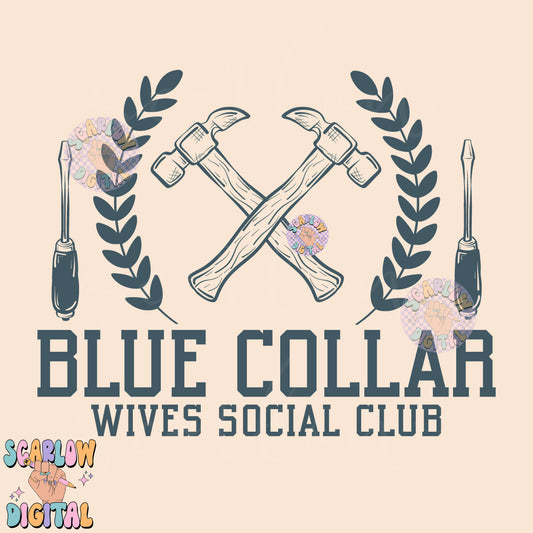 Blue Collar Wives Social Club PNG Digital Design