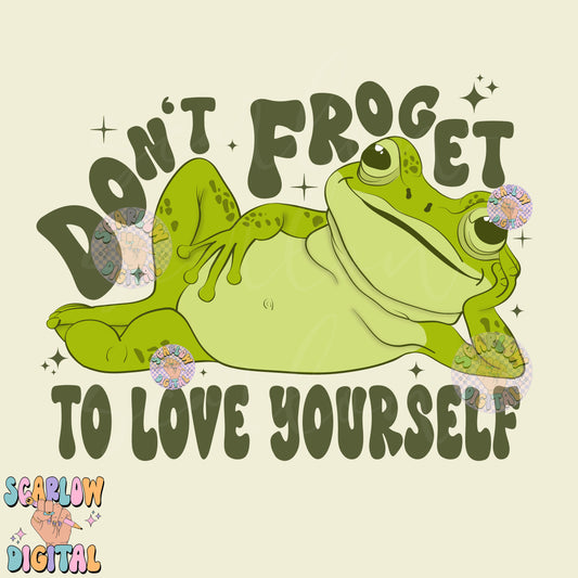 Don't Froget to Love Yourself PNG Digital Design
