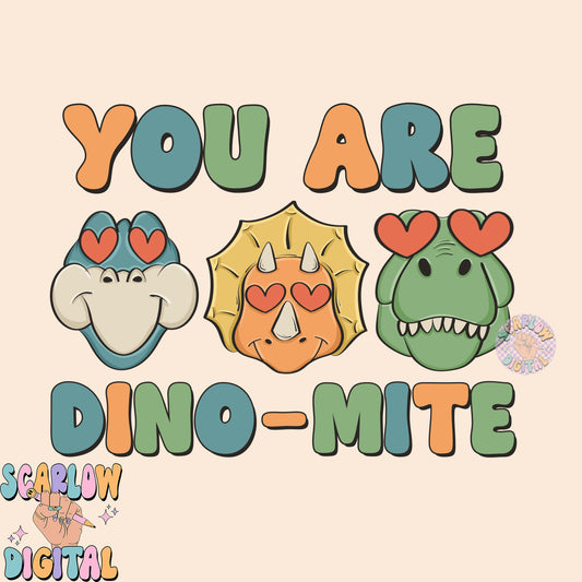 You Are Dino Mite PNG Digital Design