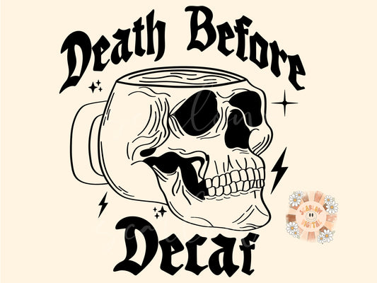 Death Before Decaf SVG-Coffee Cricut Cut Files Digital Design Download-coffee lover svg, funny adult svg, skull svg, trendy svg, grungy svg