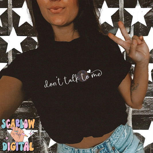 Don't Talk to Me PNG Digital Design, sarcastic png, funny png, adult humor, anti-social png, png for adults, grunge png, edgy humor png