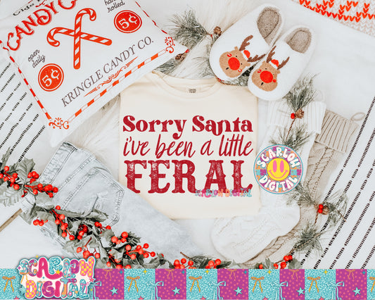 Sorry Santa I've Been Feral PNG Digital Design