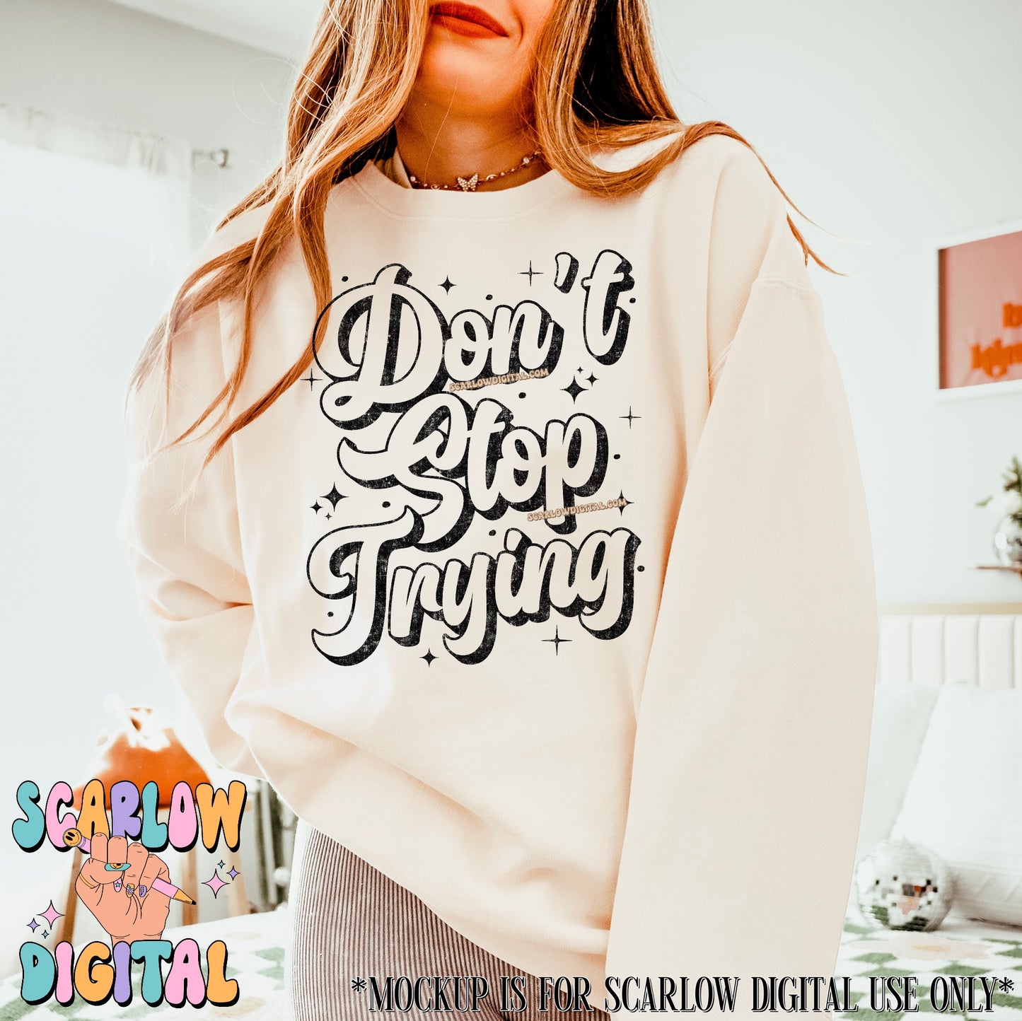 Don't Stop Trying PNG Digital Design