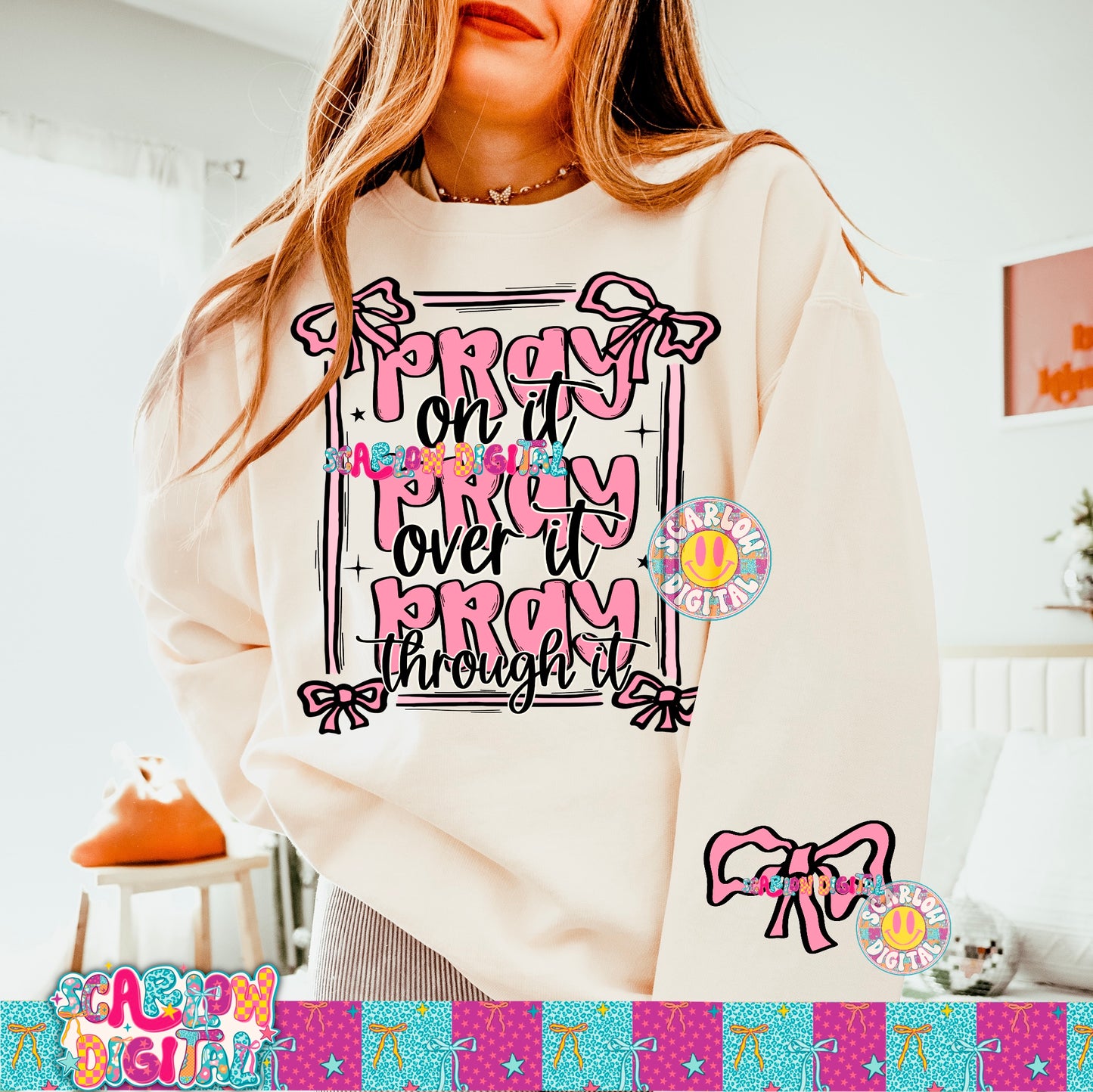 Pray On it, Pray Over it, Pray Through it Front and Back PNG Digital Design
