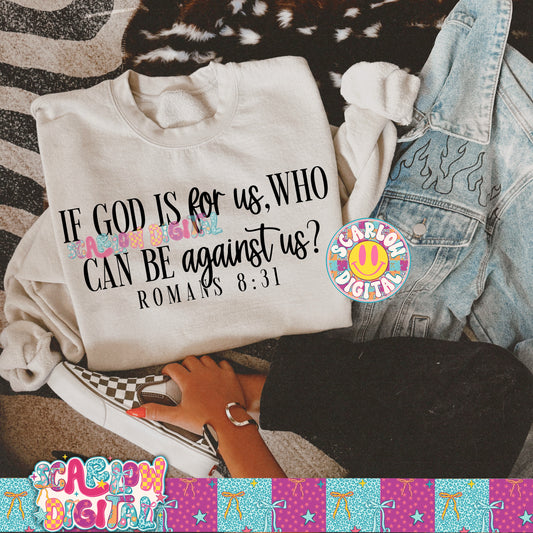 If God is For Us Who Can Be Against Us PNG Digital Design
