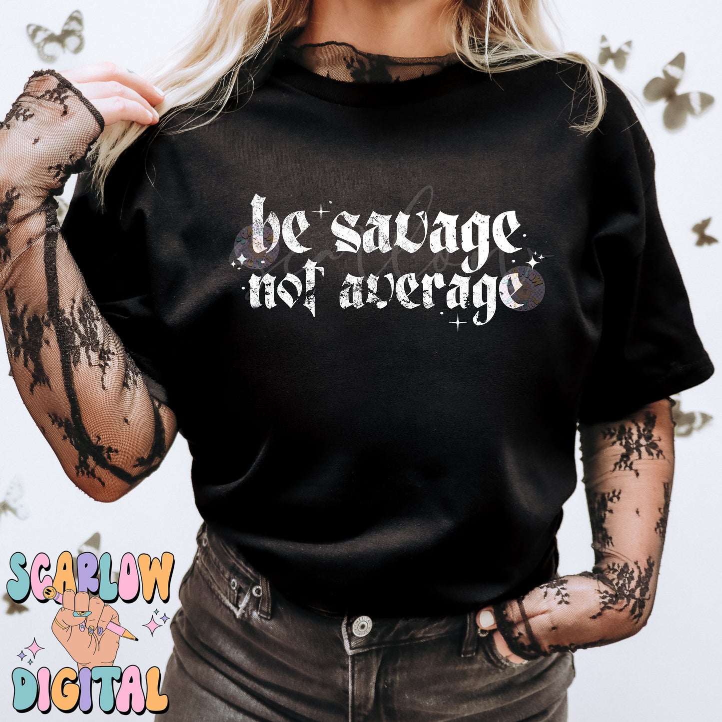 Be Savage Not Average PNG Digital Design Download, grunge png, snarky png, self love png, confidence png, single color png, simple png file