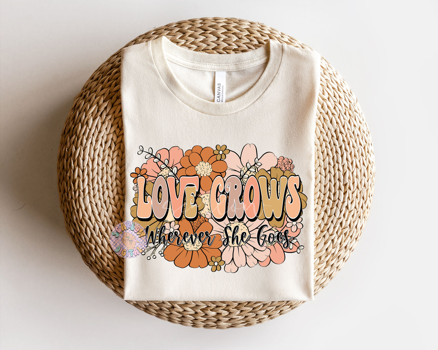Love Grows Wherever She Goes PNG-Floral Sublimation Digital Design Download-flowers png, png for women, empowerment png, boho floral png