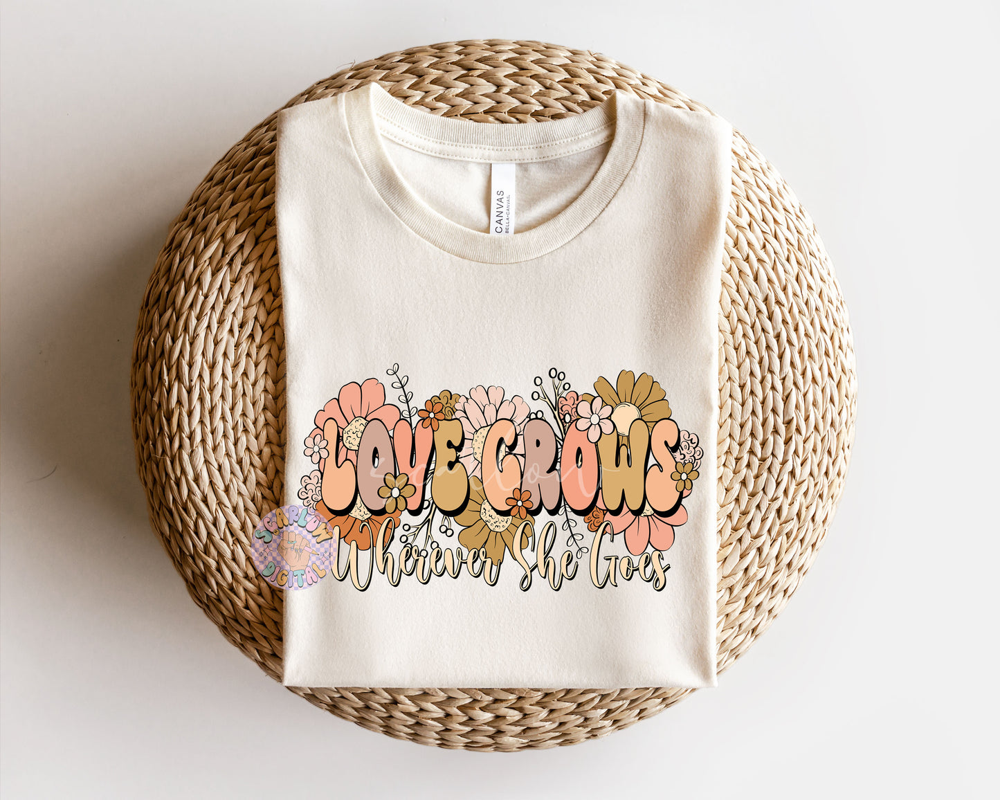 Love Grows Wherever She Goes PNG-Floral Sublimation Digital Design Download-flowers png, png for women, empowerment png, boho floral png