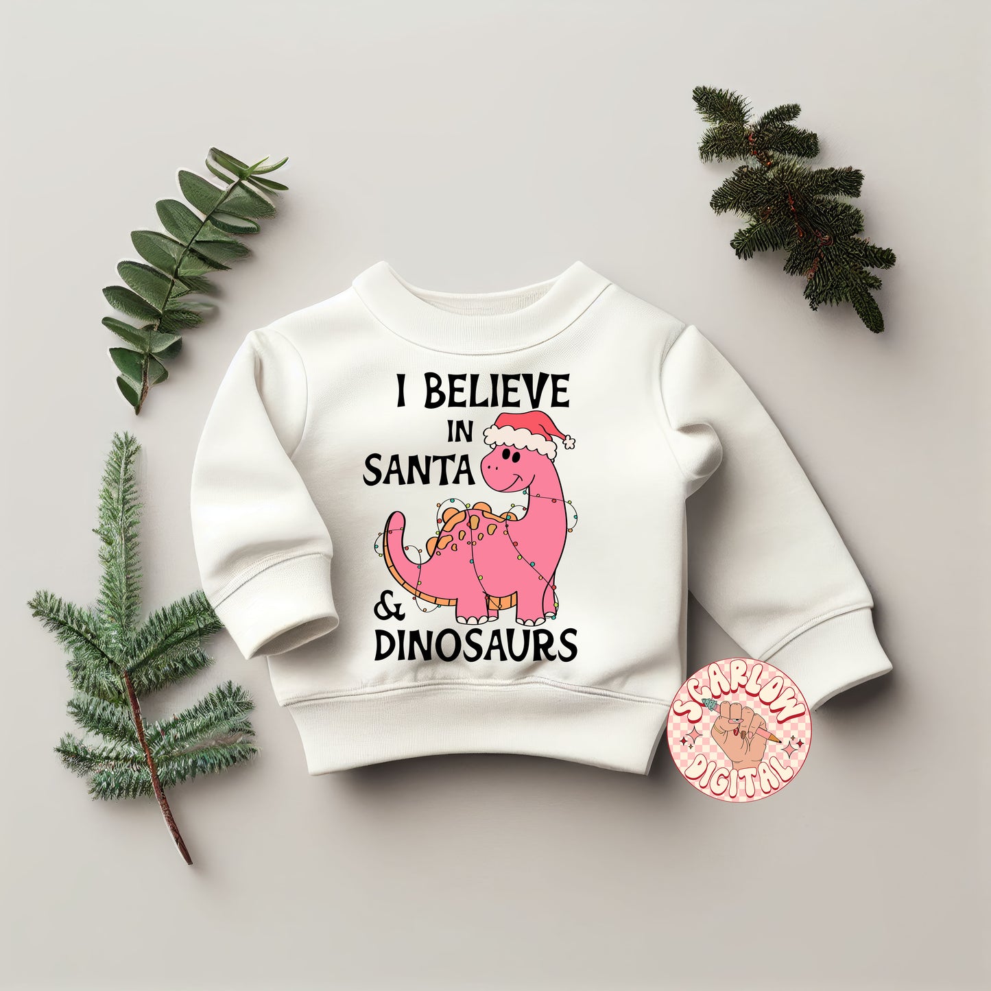 I Believe in Santa and Dinosaurs PNG-Christmas Sublimation Digital Design Download-girl christmas png, dinos png, girl designs, funny png