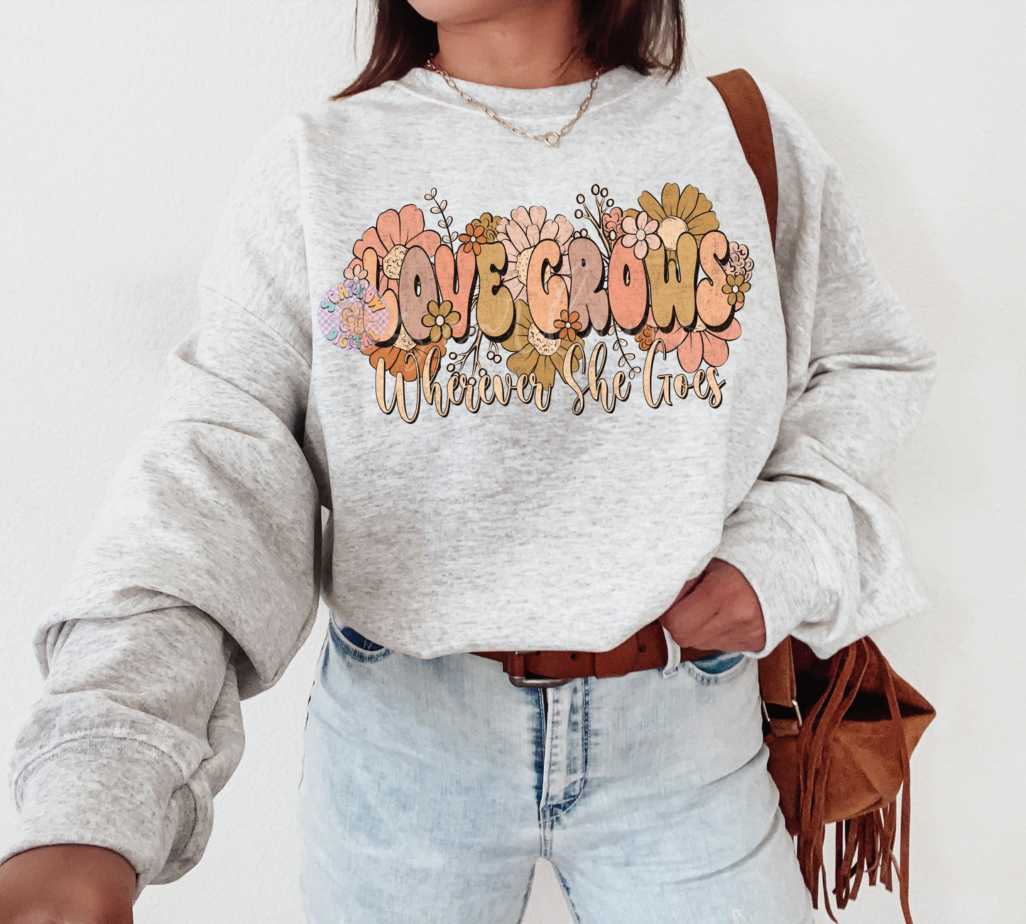 Love Grows Wherever She Goes PNG-Floral Sublimation Digital Design Download-flowers png, png for women, empowerment png, boho floral png