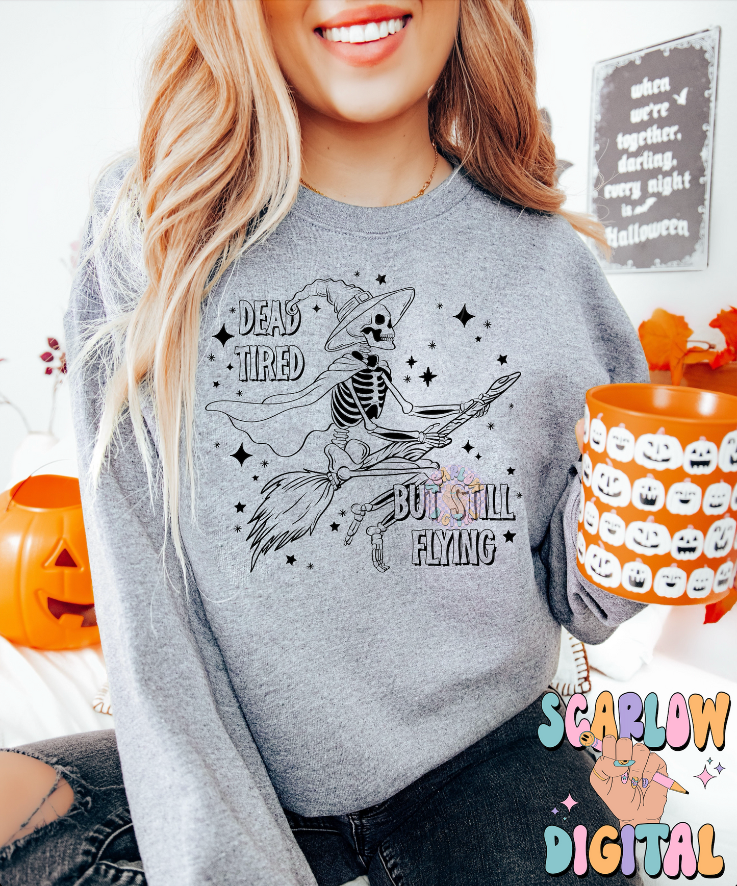 Dead Tired But Still Flying PNG Digital Design Download, Halloween png, skeleton png, funny png designs, adulting png, witchy png designs, single color png design