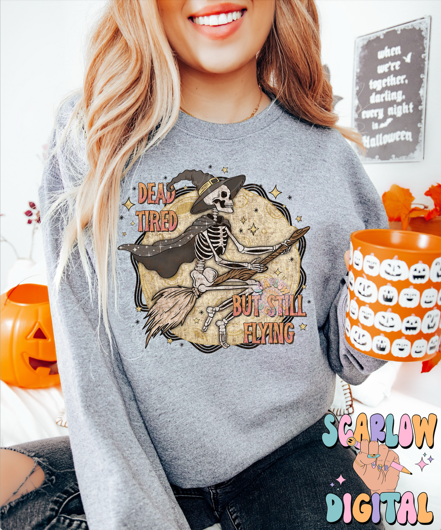 Dead Tired But Still Flying PNG Digital Design Download, Halloween png, skeleton png, funny png designs, adulting png, witch & full moon png