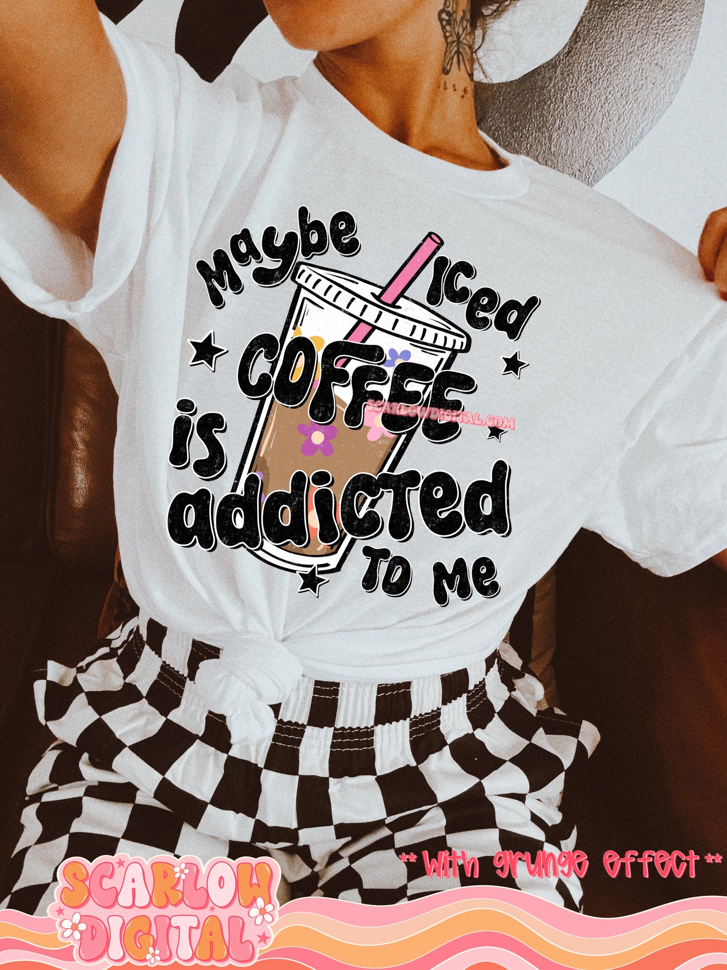 Maybe Iced Coffee is Addicted to Me PNG Digital Design