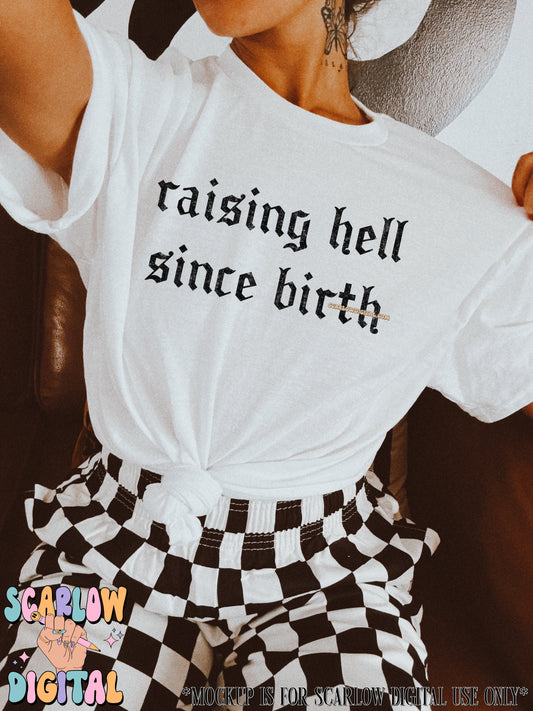 Raising Hell Since Birth PNG Digital Design