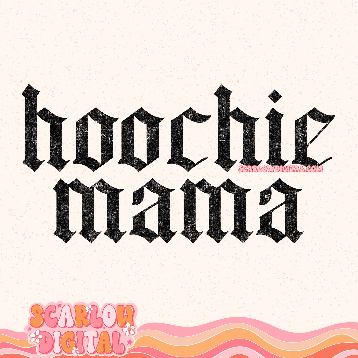 Hoochie Mama PNG Digital Design