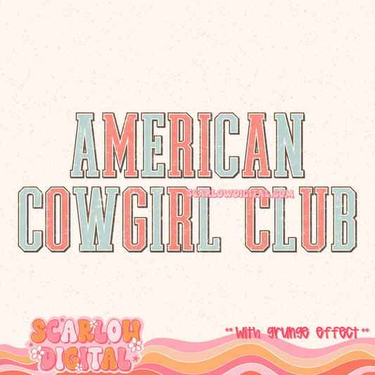 American Cowgirl Club PNG Digital Design