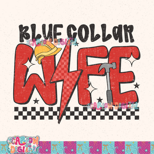 Blue Collar Wife PNG Digital Design