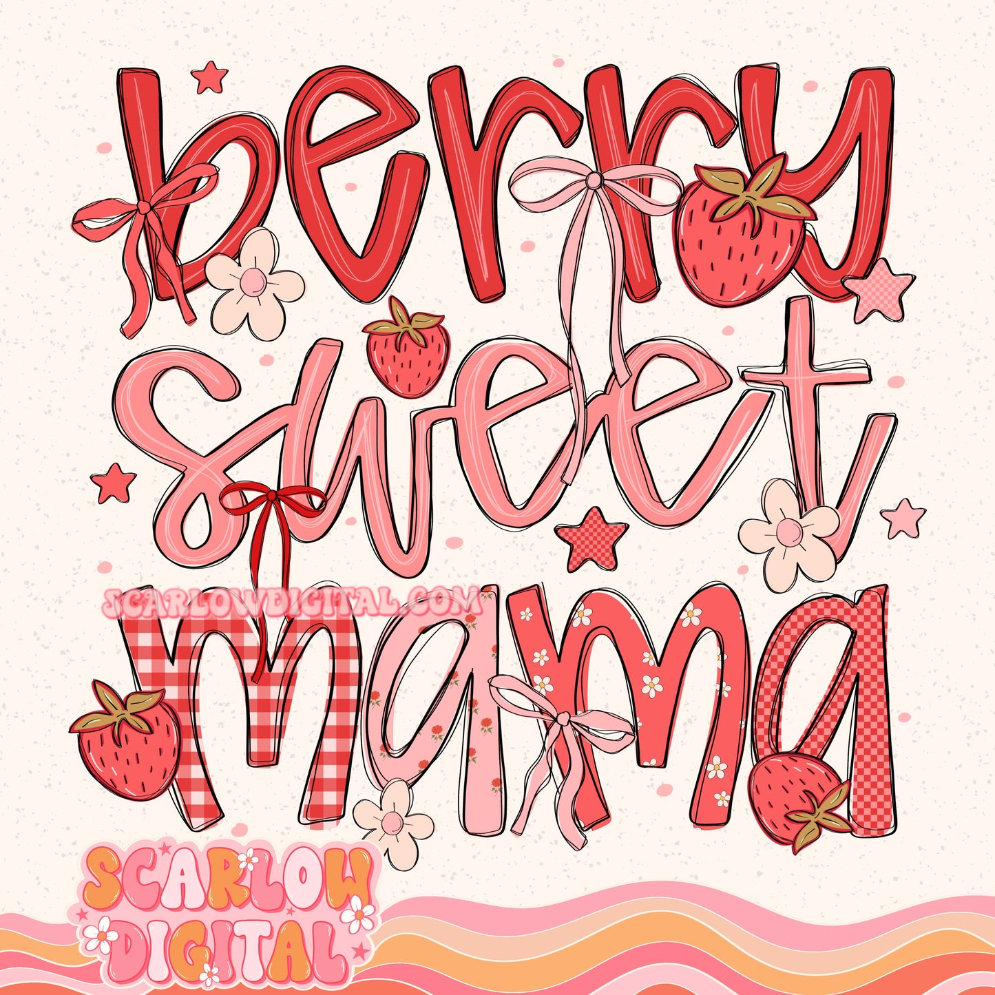 Berry Sweet Mama PNG Digital Design
