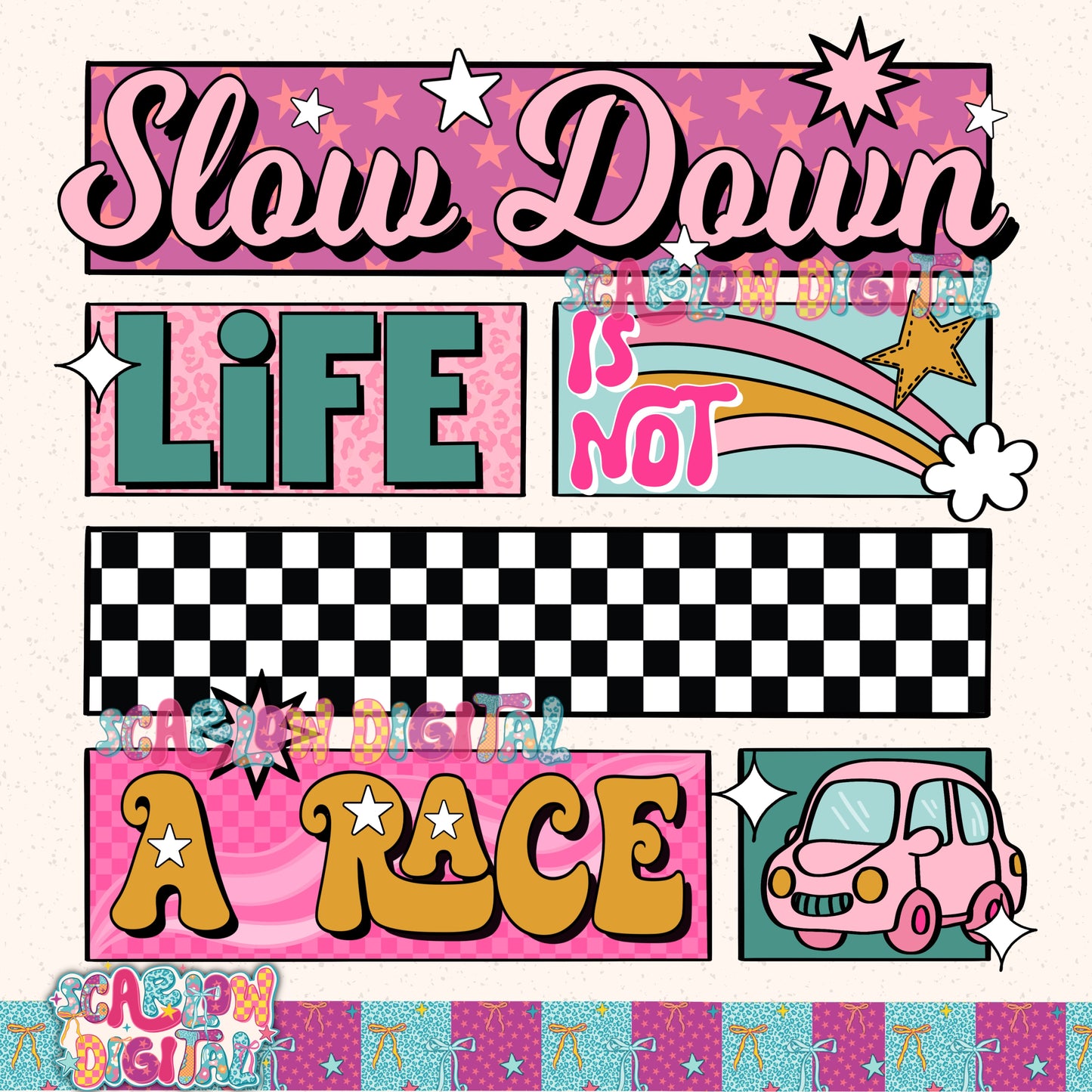 Slow Down Life is Not a Race PNG Digital Design