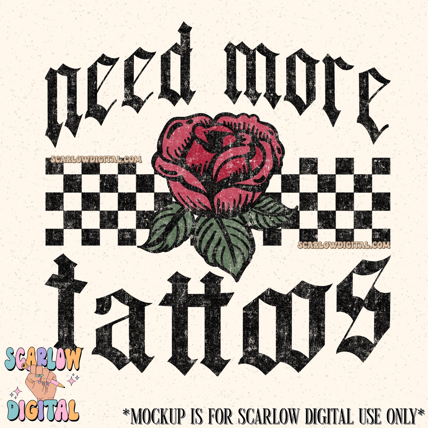 Need More Tattoos PNG Digital Design
