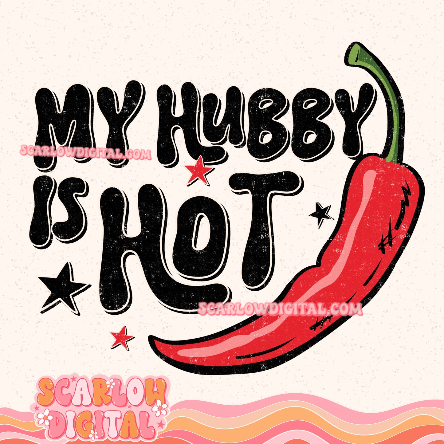 My Hubby is Hot PNG Digital Design