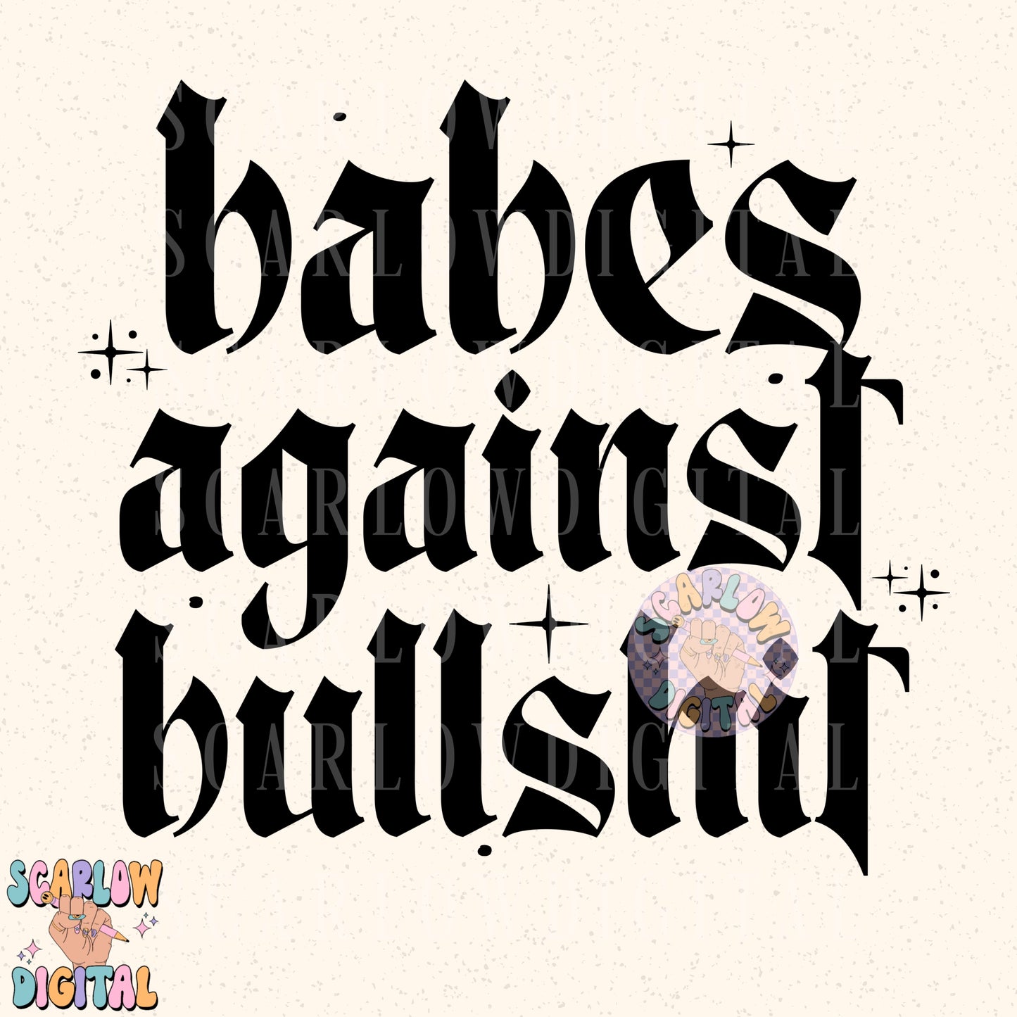 Babes Against Bullshit PNG Digital Design