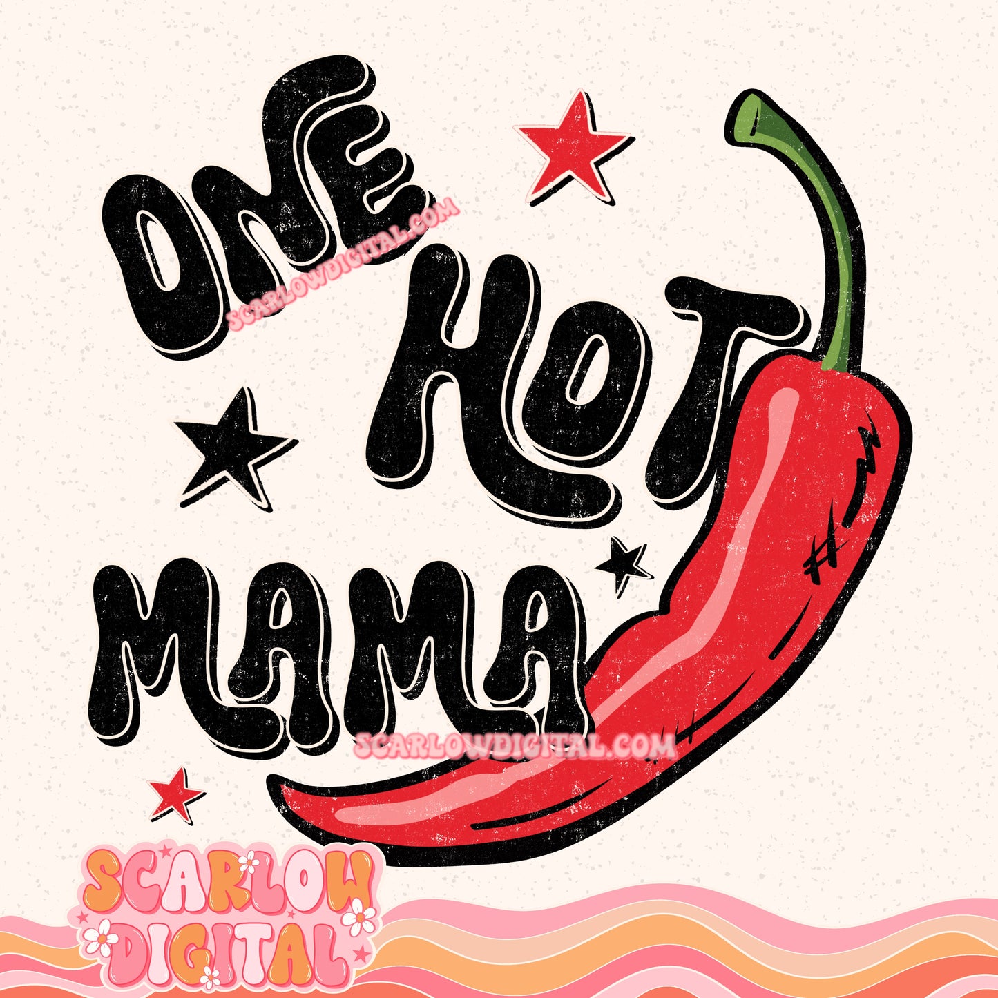 One Hot Mama PNG Digital Design