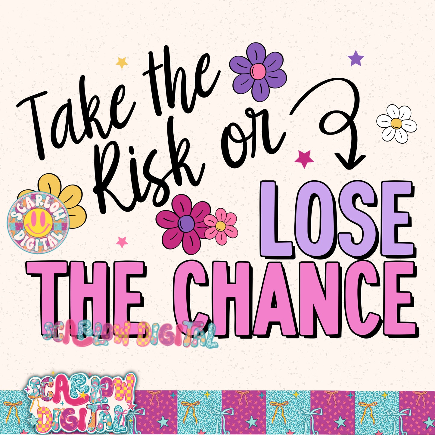 Take the Risk or Lose the Chance PNG Digital Design