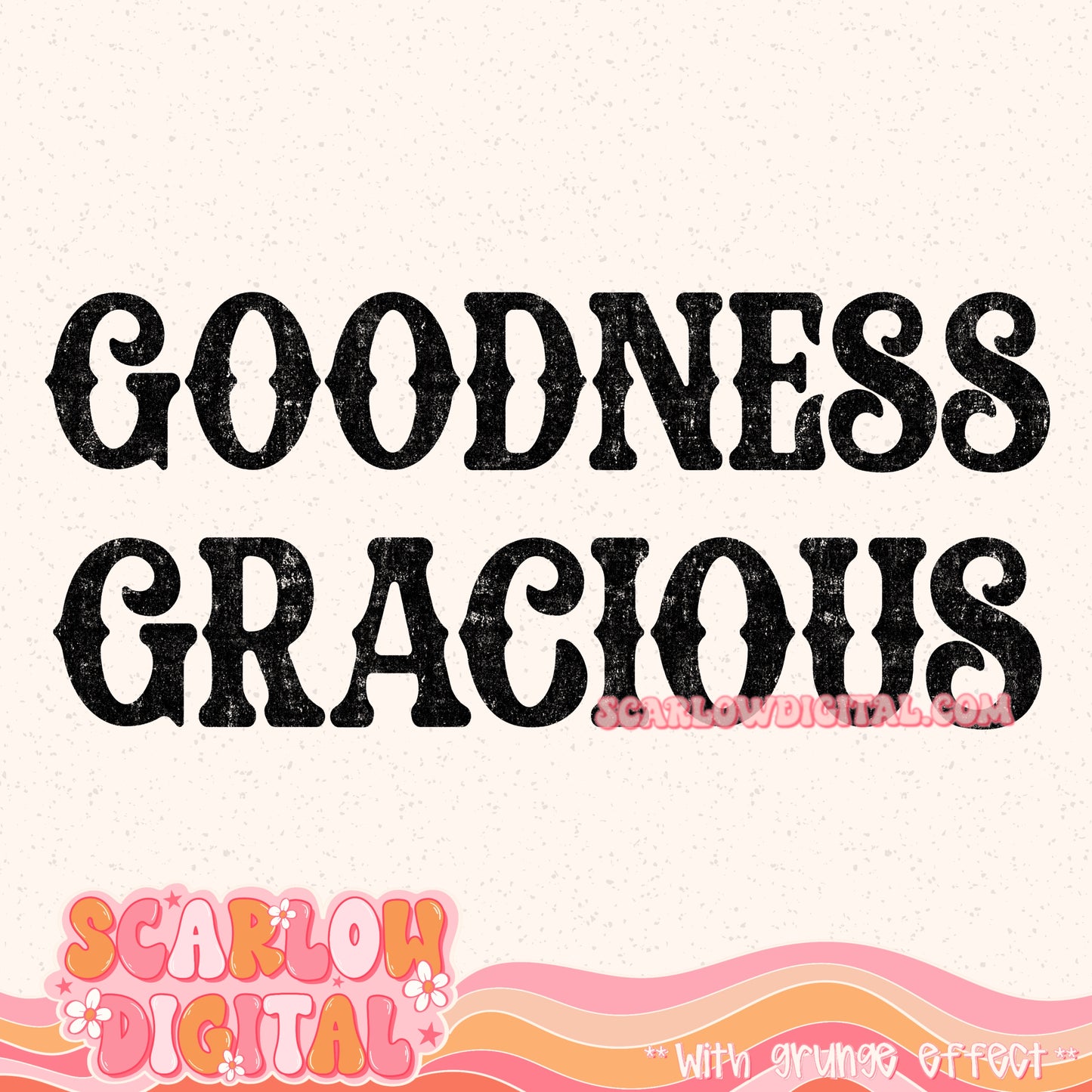 Goodness Gracious PNG Digital Design