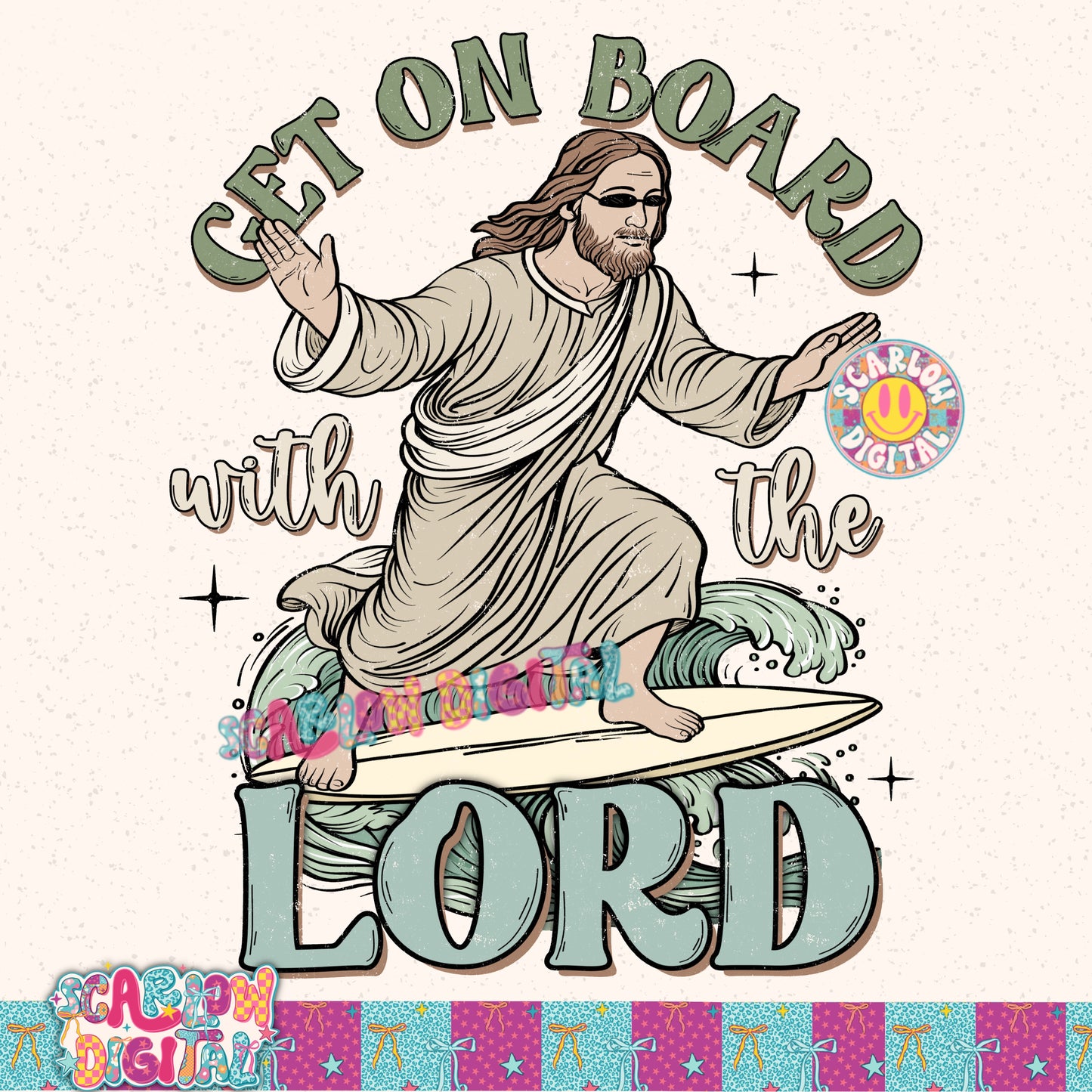 Get on Board With the Lord PNG Digital Design