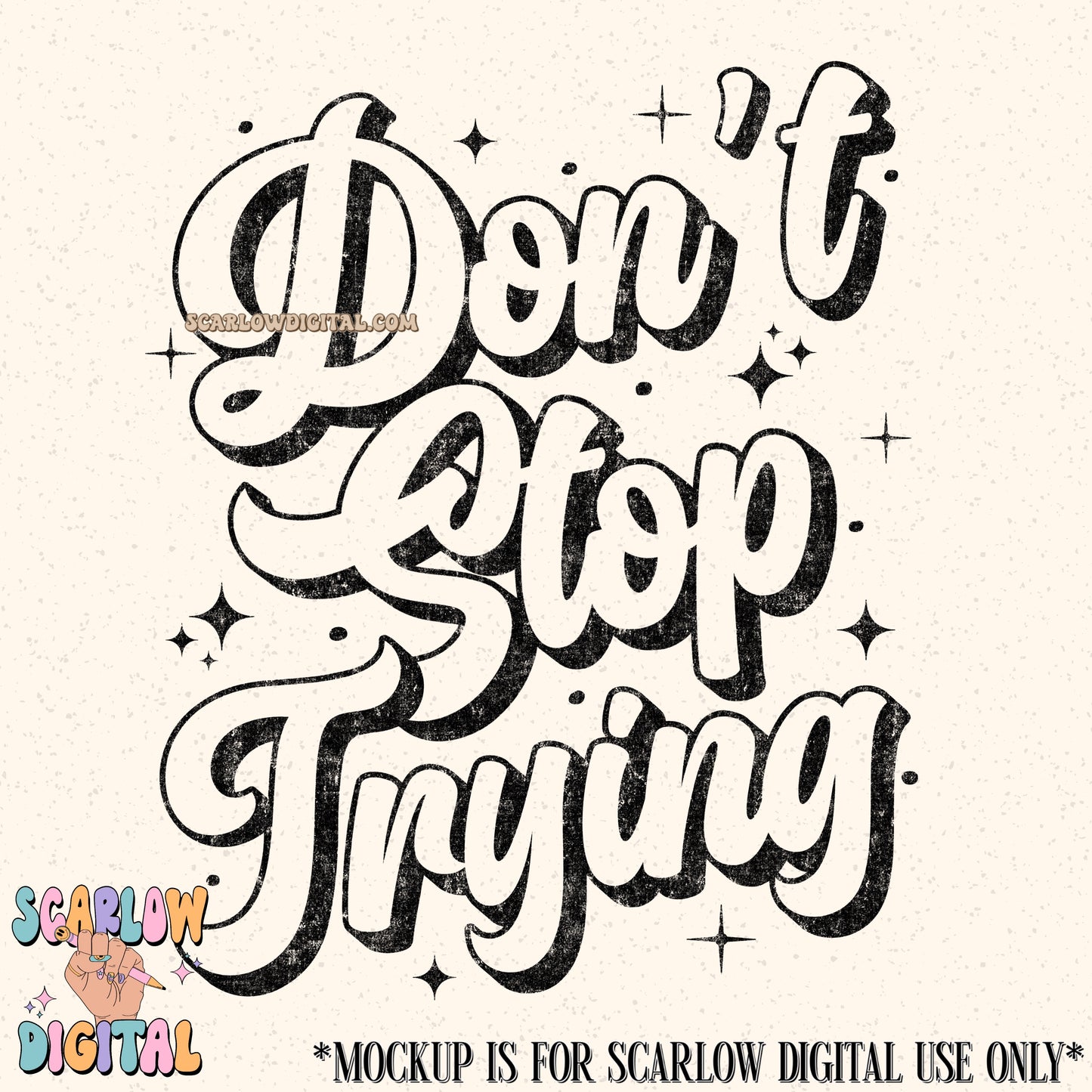 Don't Stop Trying PNG Digital Design