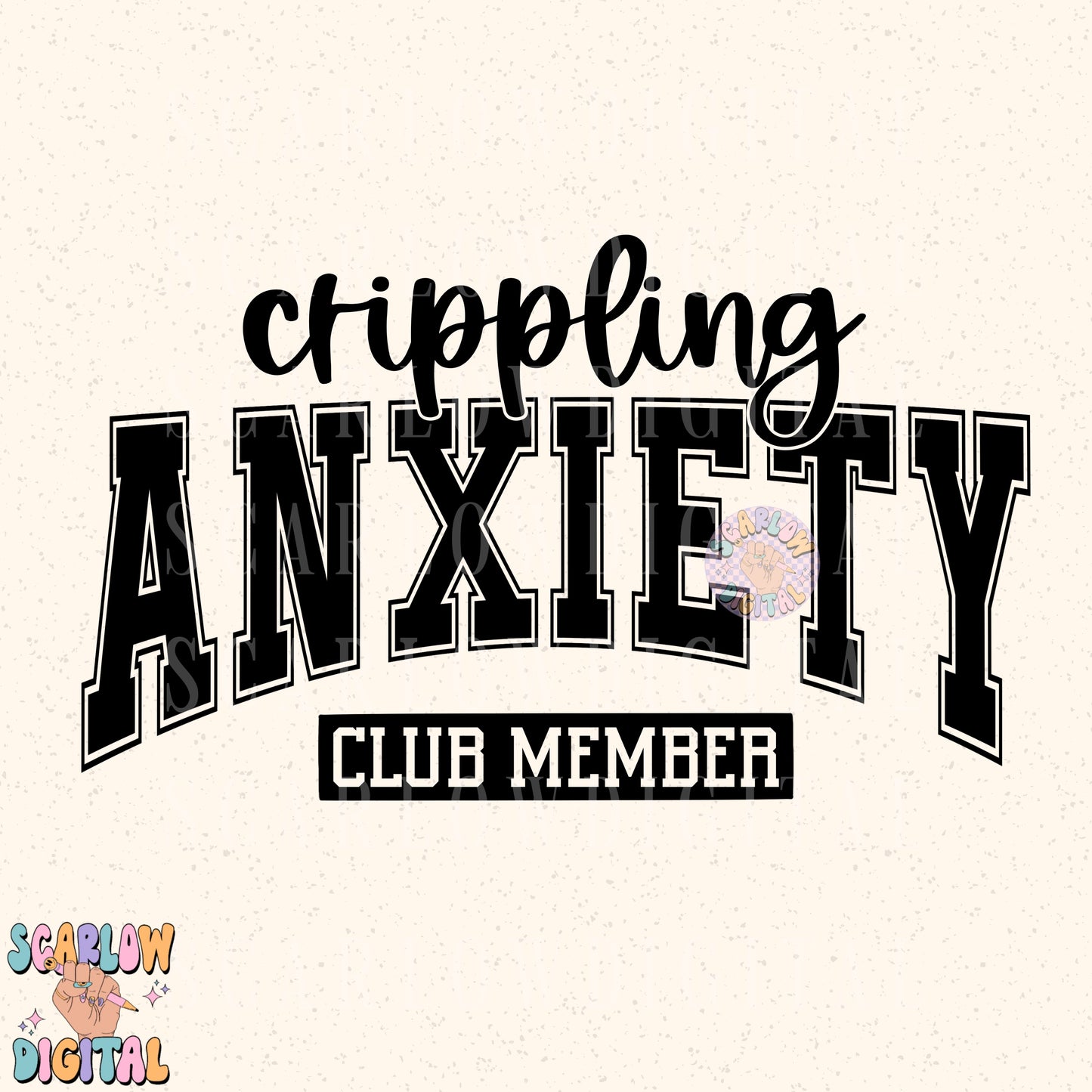 Crippling Anxiety Club Member PNG Digital Design