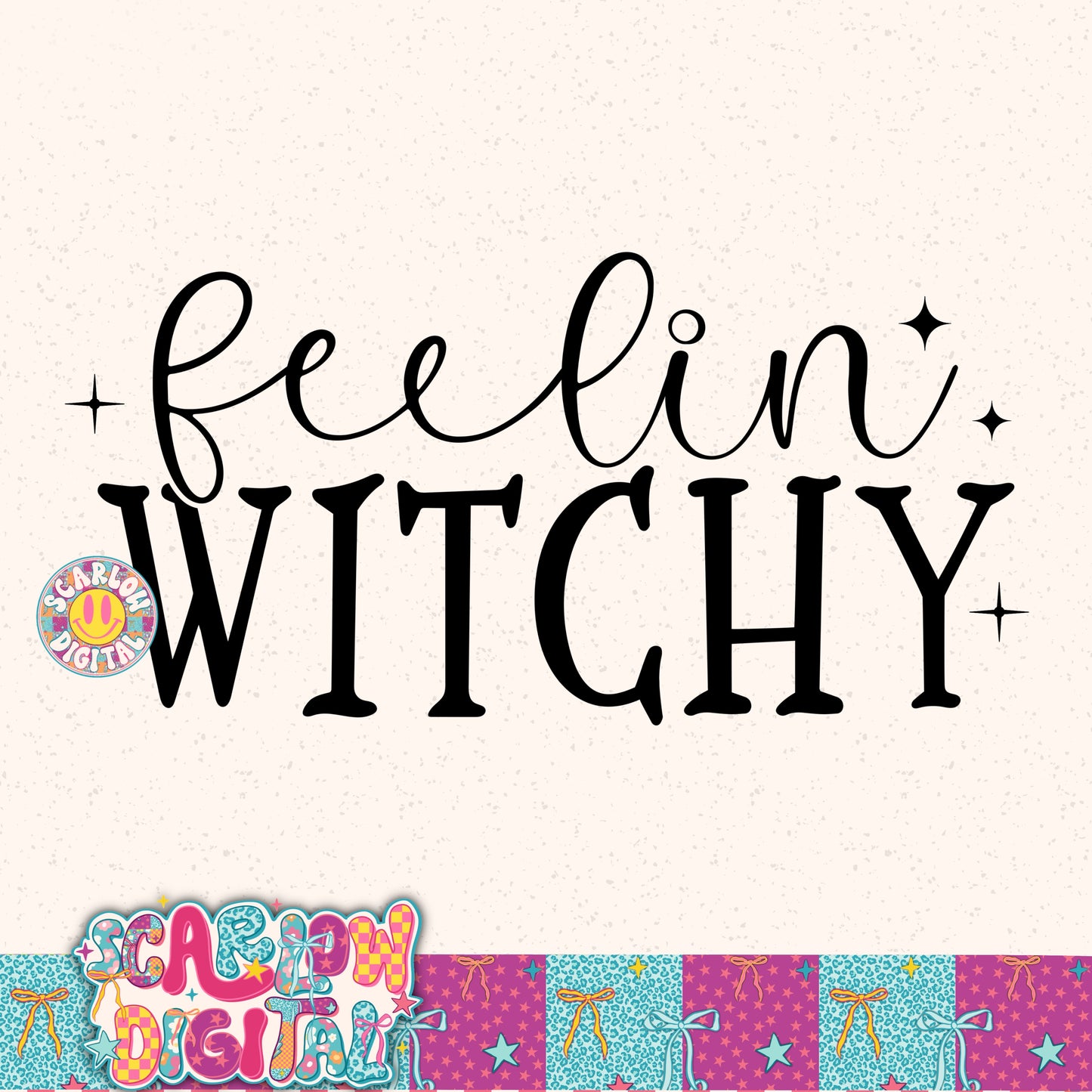 Feelin Witchy PNG Digital Design