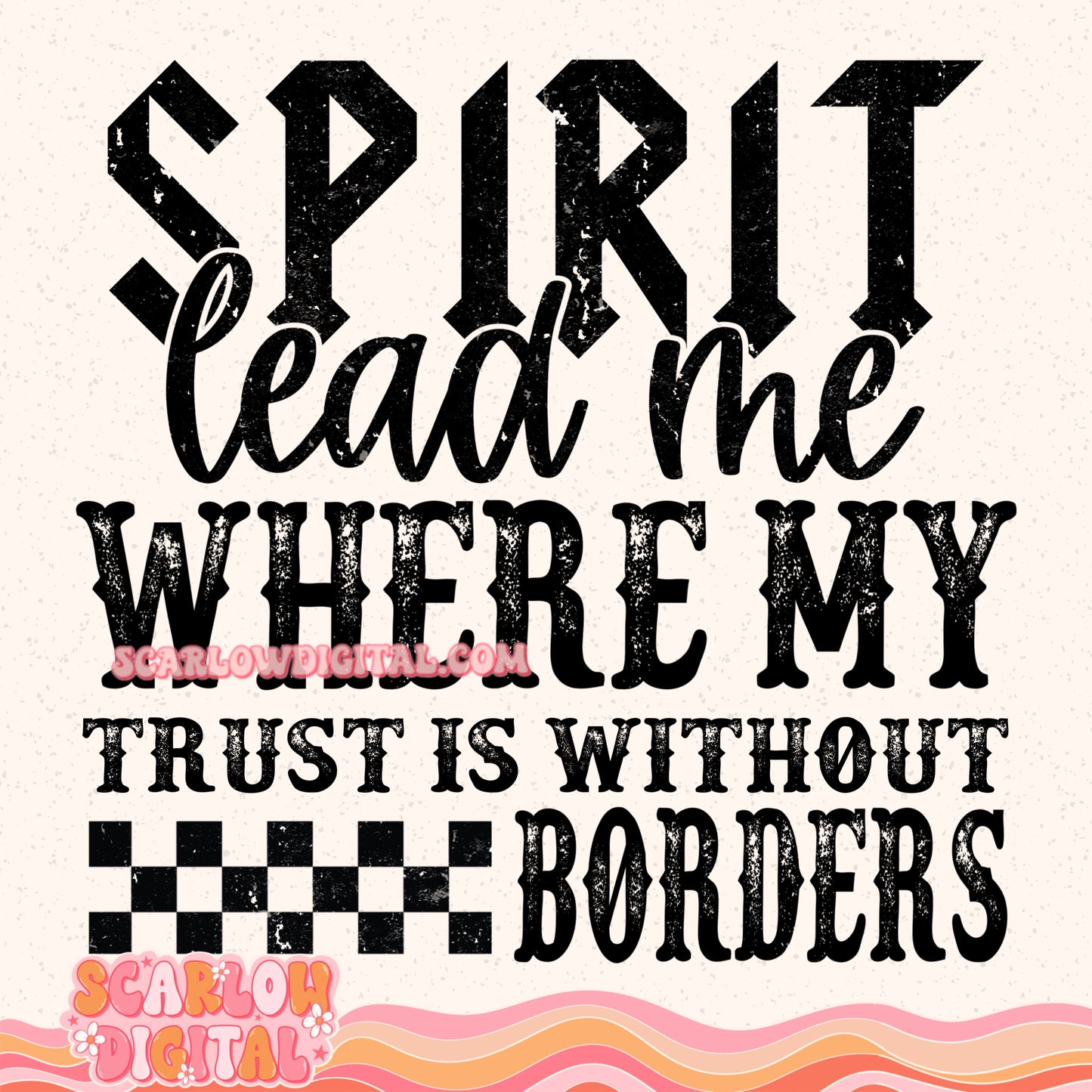 Spirit Lead Me PNG Digital Design